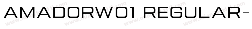 AmadorW01 Regular字体转换